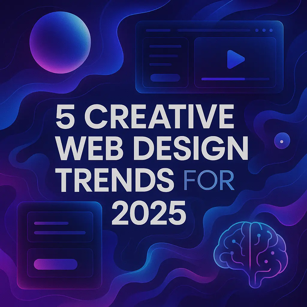 5 Creative Web Design Trends for 2025